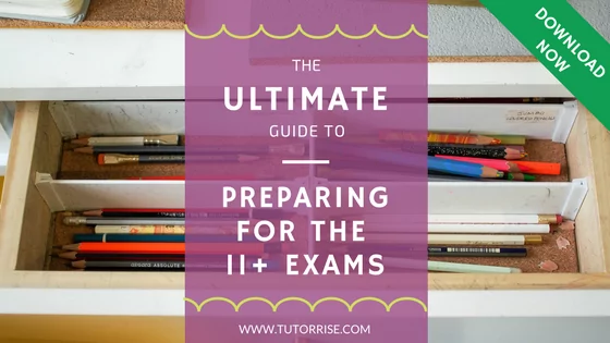 11 plus preparation ultimate guide